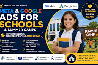 run meta and google ads for your school and summer camp to get more enquires