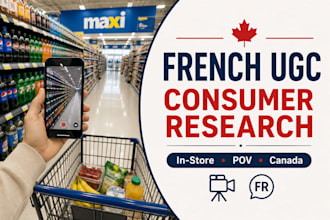 record a french consumer market research video in canada
