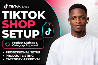 setup tiktok shop, product listings manage tik tok shop and category approval