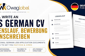 write an ats german CV lebenslauf bewerbung and anschreiben