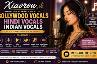 sing bollywood vocals, hindi vocals, indian vocals, female vocals
