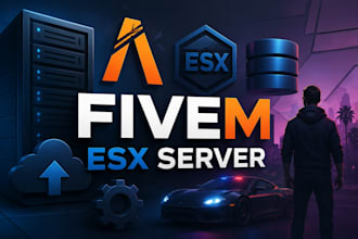 create and fix a fivem esx server with premium scripts