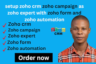 setup zoho crm zoho campaign as zoho expert with zoho form and zoho automation