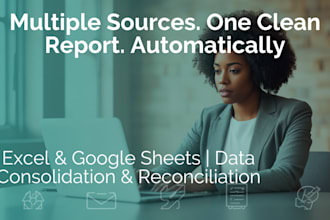 build an automated excel data consolidation and reconciliation system