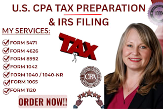 cpa prepare and file us tax return form 4626, 4547, 5471, 8992, 1042 to irs