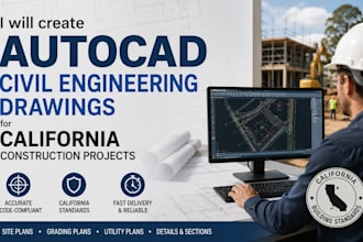 create autocad civil engineering drawings for california construction projects