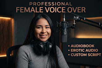 record seductive female erotic voiceover sultry nsfw romance narration for nsfw