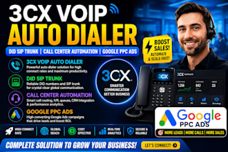 do 3cx voip auto dialer, did sip trunk, call center automation, google ppc ads
