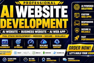 develop ai website, business website, ai web application as full stack developer