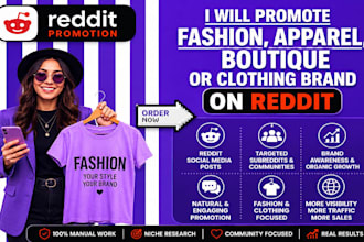 promote fashion, apparel, boutique or clothing brand on reddit social media post