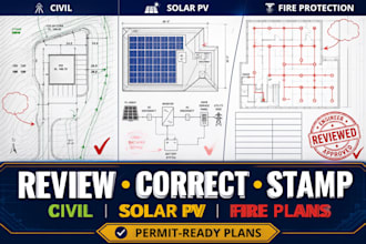 review, correct and stamp civil, solar pv and fire plans