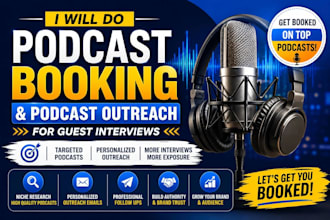 do podcast booking and podcast outreach for guest interviews