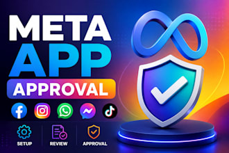 help with meta app approval, instagram, facebook advanced and whatsapp cloud API