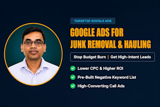 run google ads for junk removal and hauling to get low cpc leads