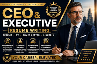 write a CEO executive resume, CV and cover letter for leadership roles