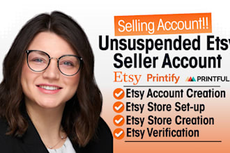 create unsuspended etsy sellers account and etsy store setup