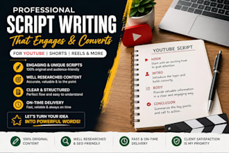 l will write engaging scripts for youtube videos
