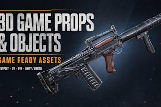 create 3d game props and objects for unity and unreal