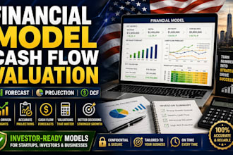 build financial models, cash flow forecasts, projections and valuations