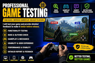 professionally test your game for bugs, gameplay and usability