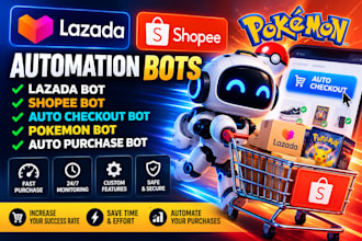 do lazada bot, shopee bot, auto checkout bot, pokemon bot auto purchase bot