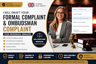 draft a UK formal complaint, ombudsman complaint or escalation letter