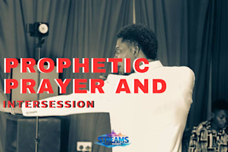 pray for you and provide prophetic encouragement and guidance