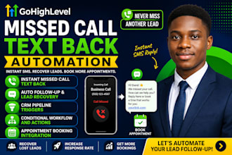 build gohighlevel missed calls text back automation SMS setup snapshot workflow