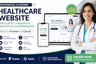 build medical clinics therapists veterinarians dentists cms framer carrd website