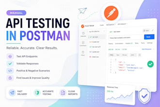 test your API endpoints in postman and provide a QA report