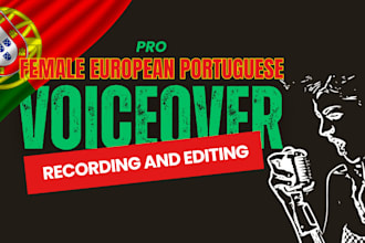 record natural european portuguese female voice over narration in 24hrs