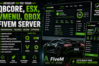 develop or fix your qbcore, esx, vmenu, qbox fivem server