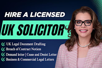 provide legal consulting or legal advisory, legal opinion letter as UK solicitor