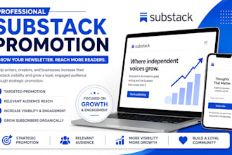 professionally promote your substack newsletter for growth and visibility