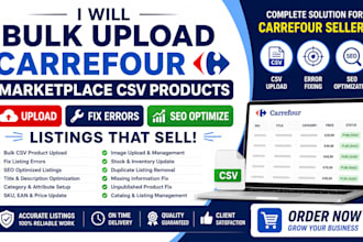 bulk upload carrefour marketplace CSV products fix errors SEO optimize listings