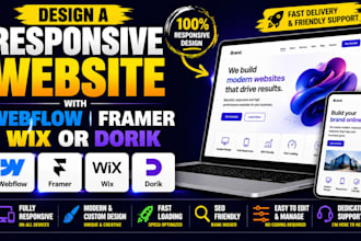 design a responsive webflow, framer, wix, or dorik website