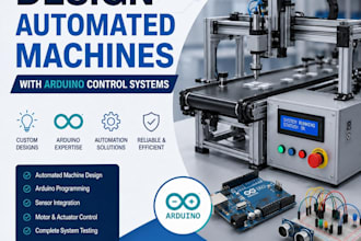 design automated machines with arduino control systems