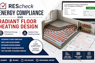 do perform rescheck energy compliance and radiant floor heating design