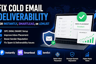fix cold email deliverability for instantly, smartlead, or lemlist