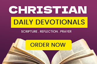 write scripture based christian daily devotionals