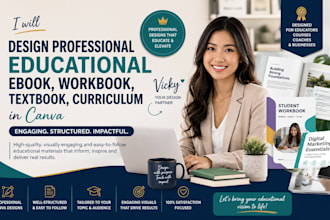 design professional educational ebook, workbook, textbook, curriculum in canva