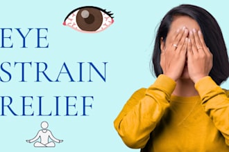 design an eye strain relief routine for screen fatigue