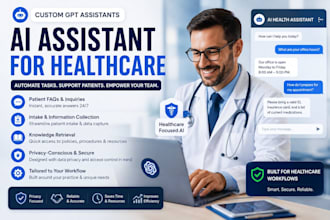 build custom gpt assistant for healthcare efficiency