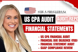 certified US cpa audit with signed opinion for fdd and financial statements