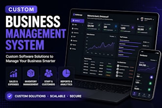 develop a custom business management system