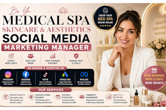 be your medical spa skincare aesthetics clinic social media marketing manager