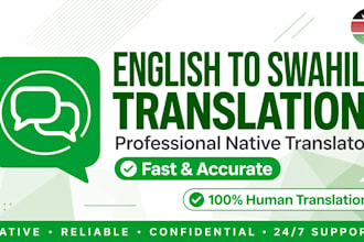 translate english to swahili and vice versa professionally