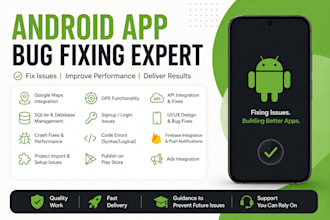 customize, modify, bug fix or develop your android app