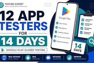 provide 12 testers for google play closed testing and android app testing