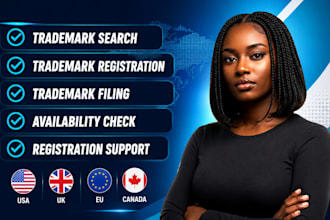 help with trademark registration, search and filling in USA, UK, eu or canada